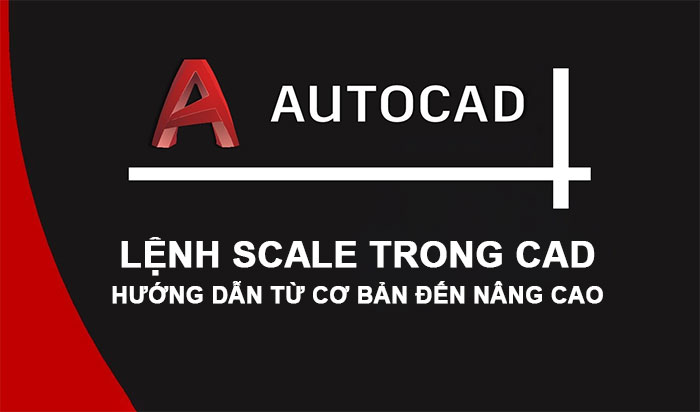 lenh scale trong cad